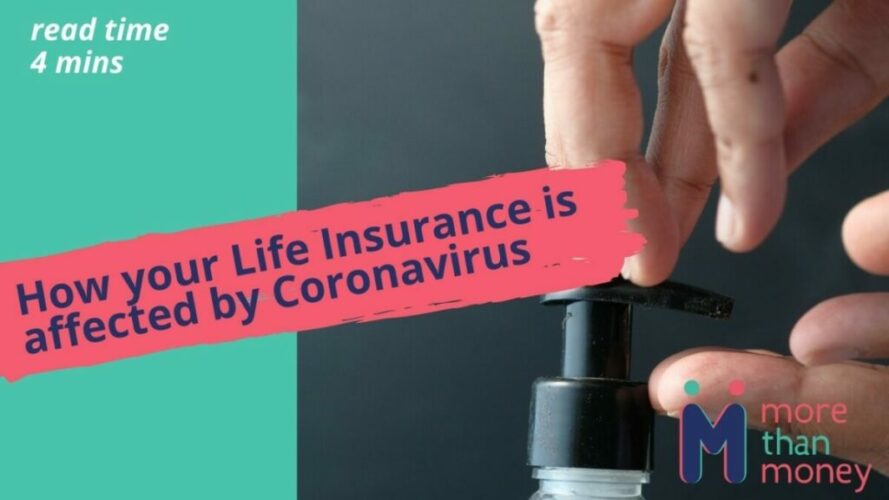 How your Life Insurance is affected by Coronavirus