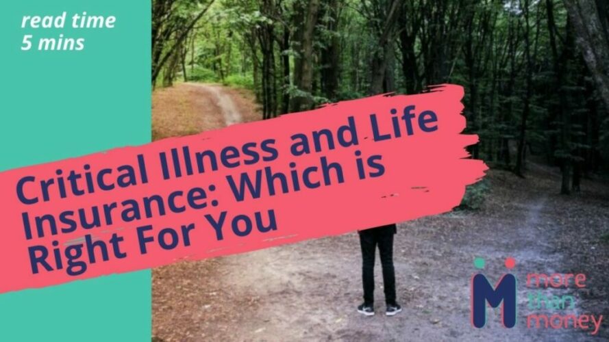 Critical Illness and Life Insurance Which is Right For You (1)