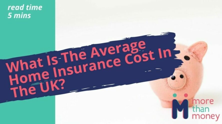 What Is The Average Home Insurance Cost In The UK
