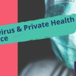 Coronavirus Private Health Insurance, More than Money