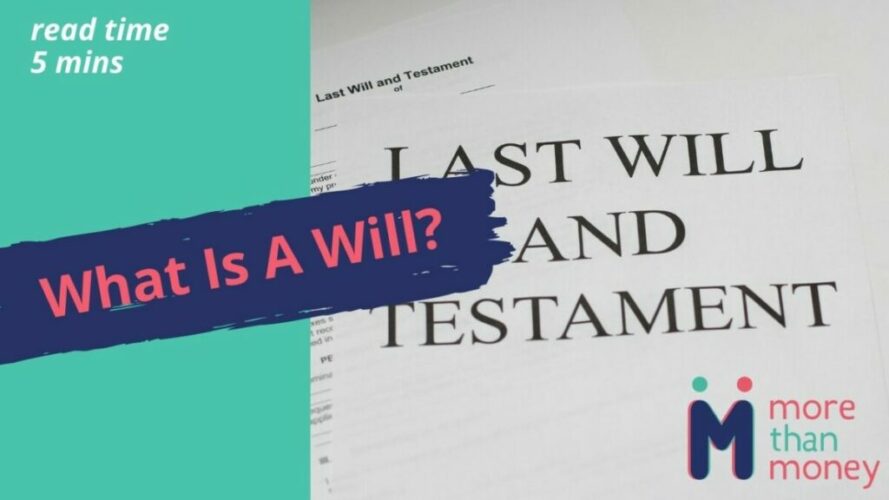What Is A Will, More than Money